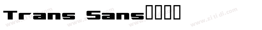Trans Sans字体转换